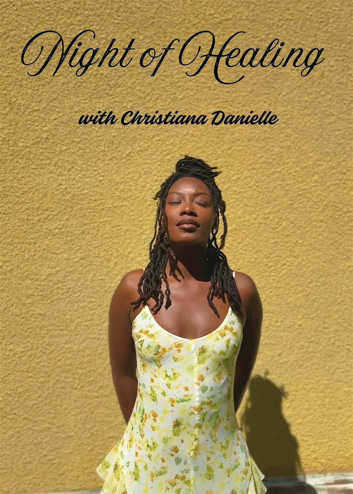 Night of Healing with Christiana Danielle