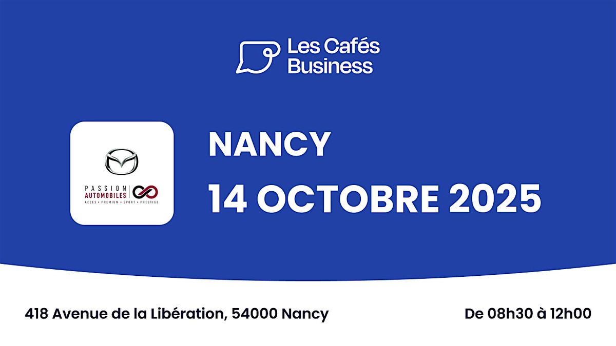 Les Caf\u00e9s Business - Mazda Passion Automobiles - Nancy