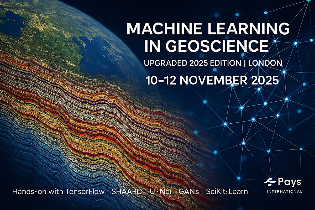 Machine Learning in Geoscience (Upgraded 2025 Edition) 10-12 Nov. 2025