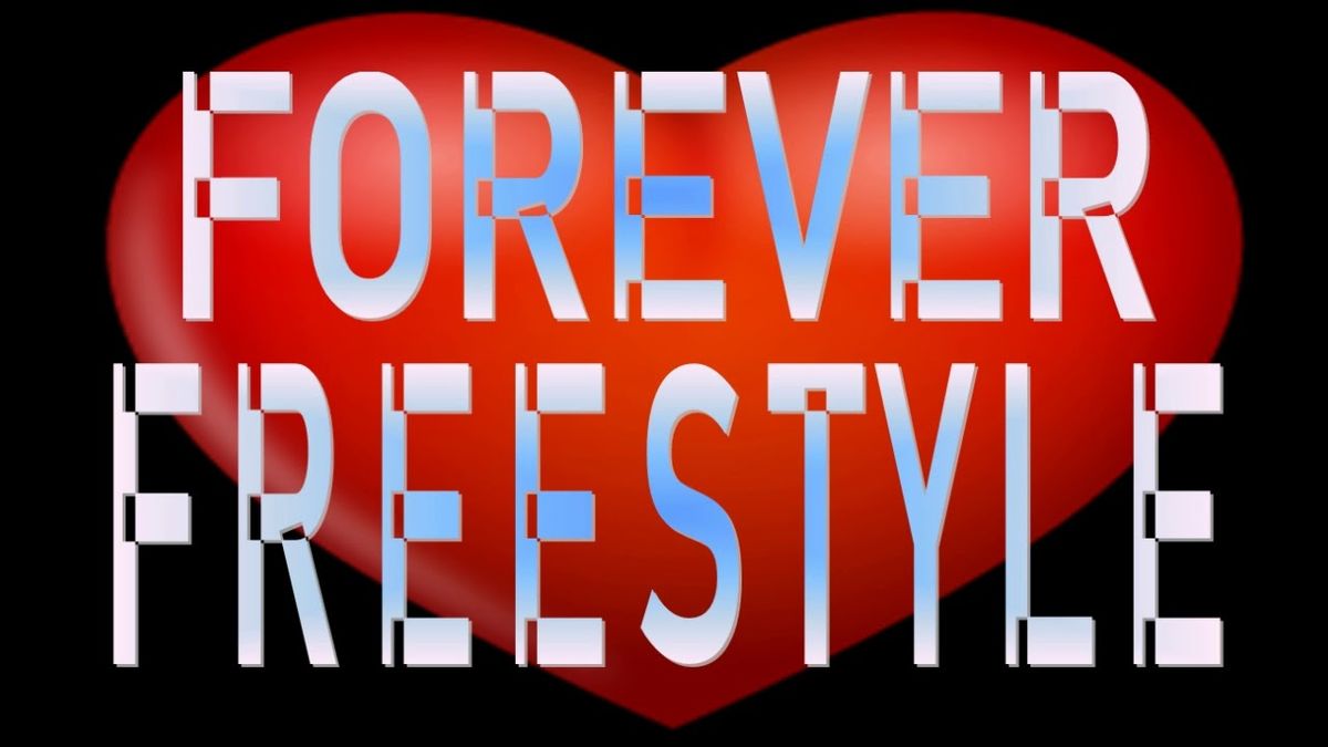 Forever Freestyle