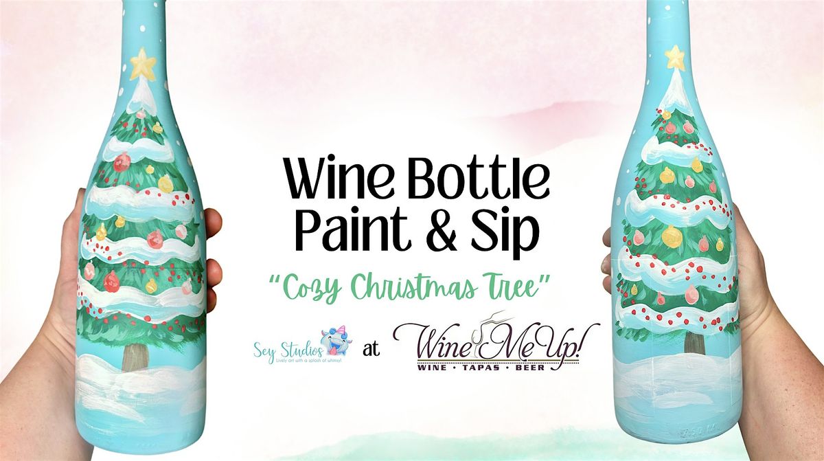 Wine Bottle Paint & Sip: Cozy Christmas Tree