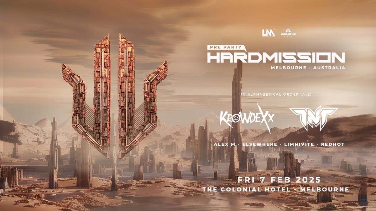 Official Hardmission PRE-PARTY @ The Colonial Hotel