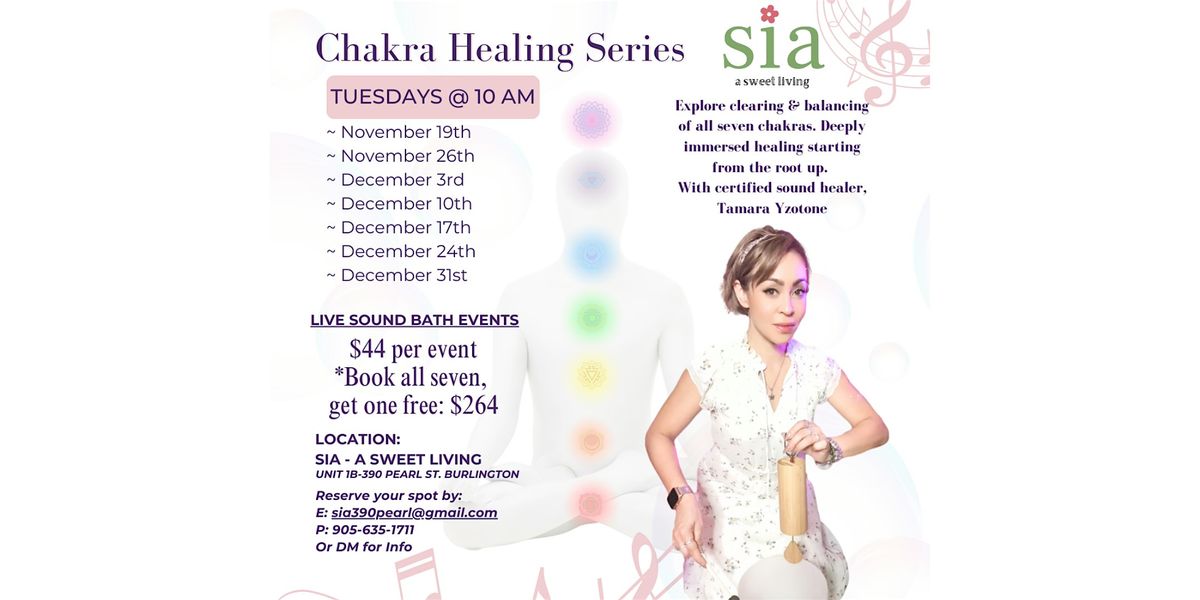 Chakra Healing Series - Guided Meditation & Sound Bath Event