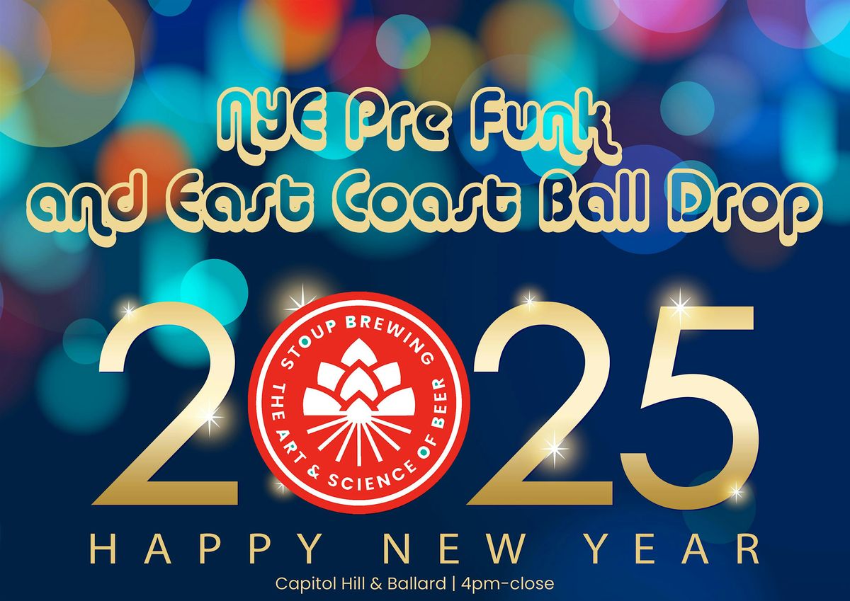 NYE Pre-Funk & East Coast Ball Drop