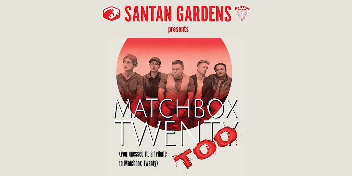 Matchbox Twenty Too