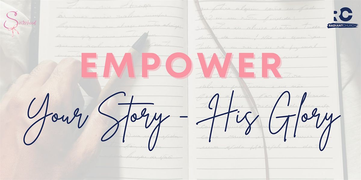 Empower Conference - Your Story, His Glory