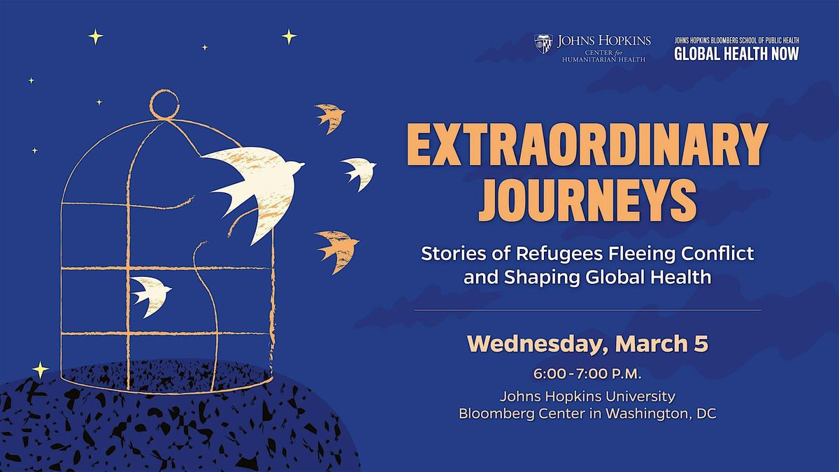 Extraordinary Journeys: Stories of Refugees Shaping Global Health