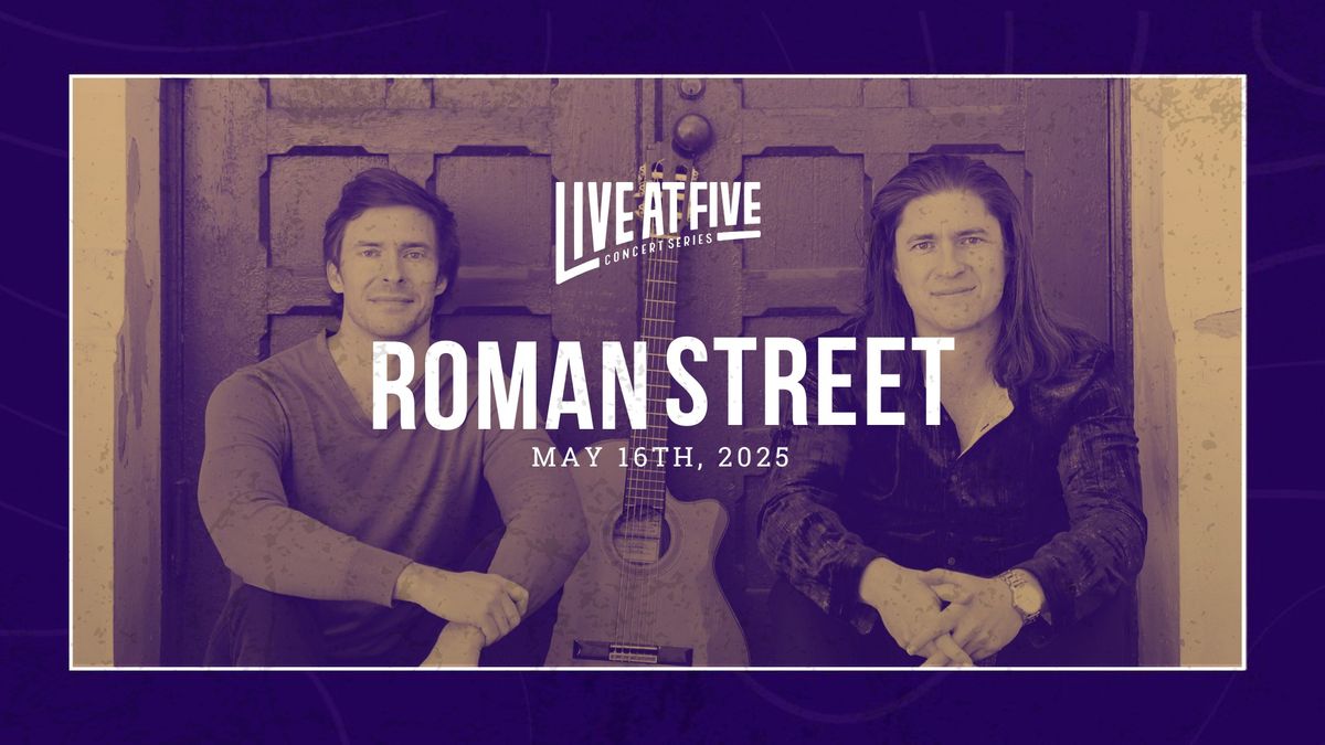 Roman Street | May 16