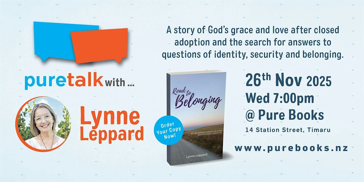 Pure Talk with Lynne Leppard - A Story of God's Grace After Closed Adoption
