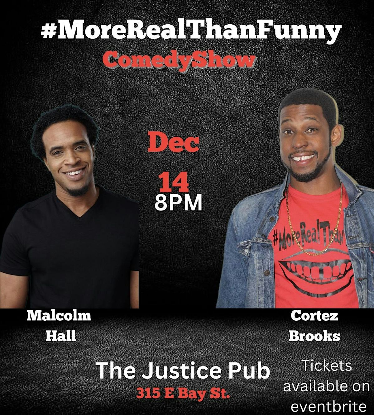 #MoreRealThanFunny Comedy Show