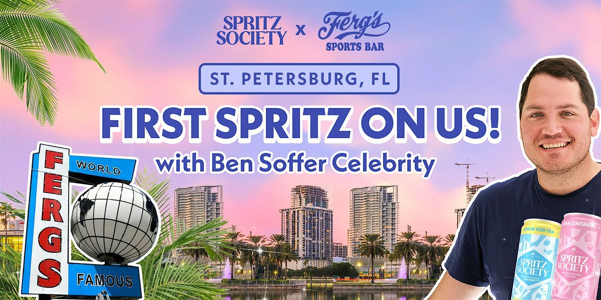 ST. PETE, FIRST SPRITZ ON US!