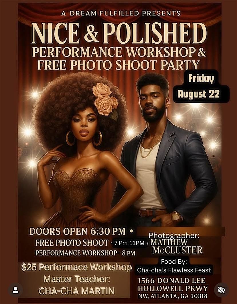 NICE & POLISHED - UNLOCK YOUR FULL POTENTIAL- Performance Workshop & FREE P