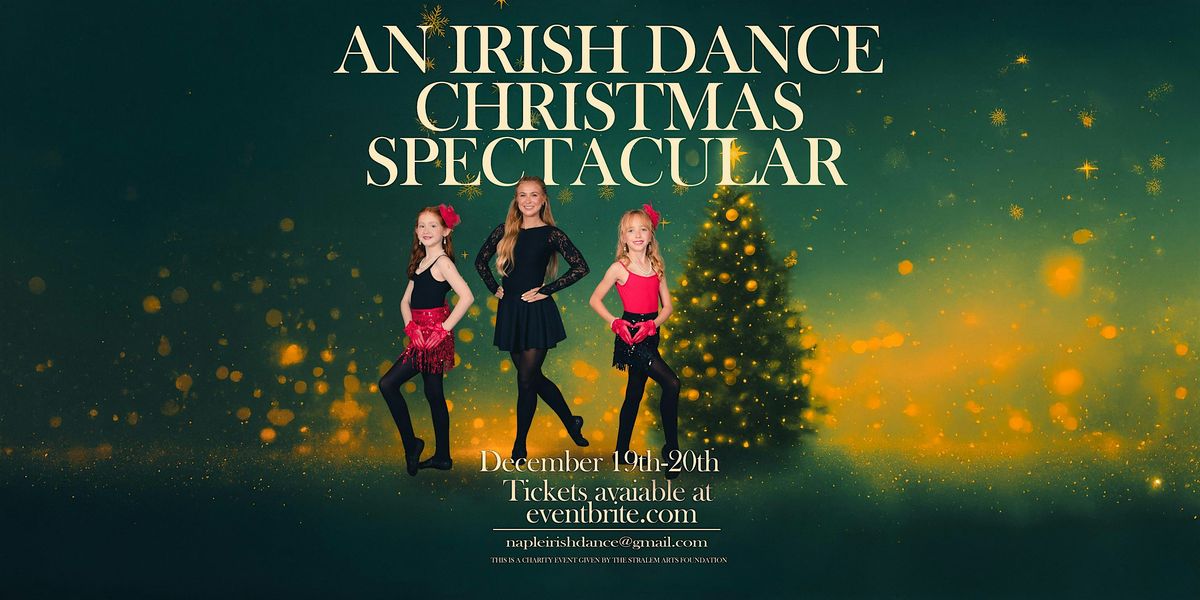 An Irish Dance Christmas Spectacular