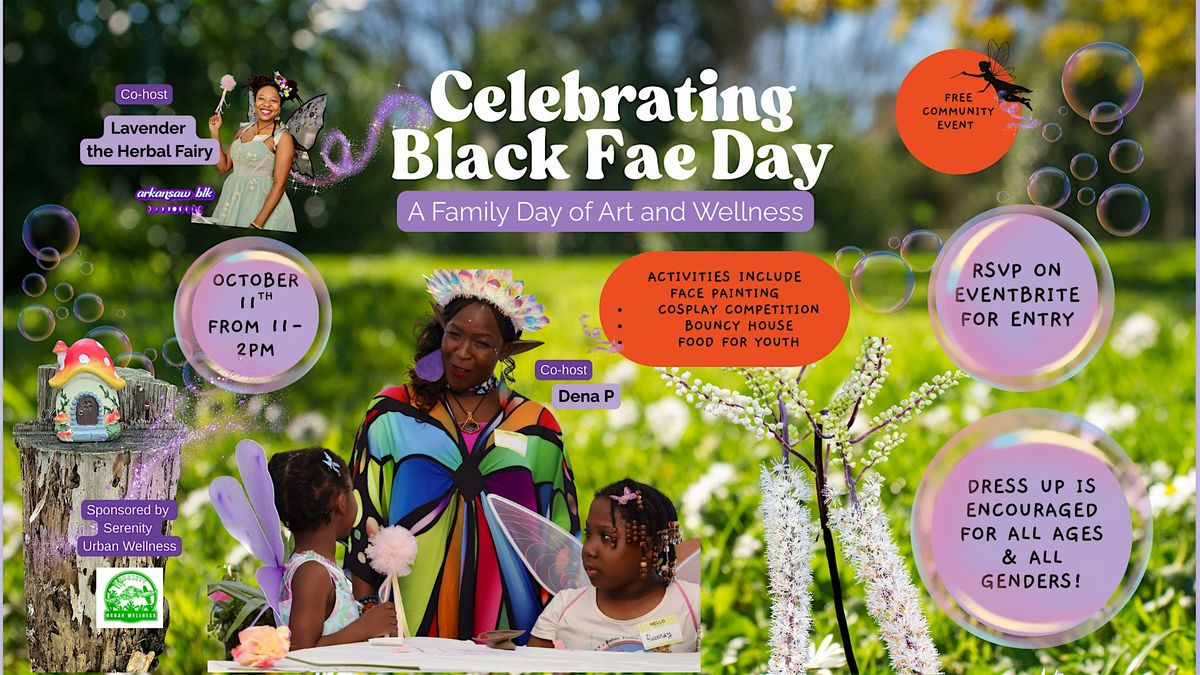Celebrating Black Fae Day: A Family Day of Art and Wellness