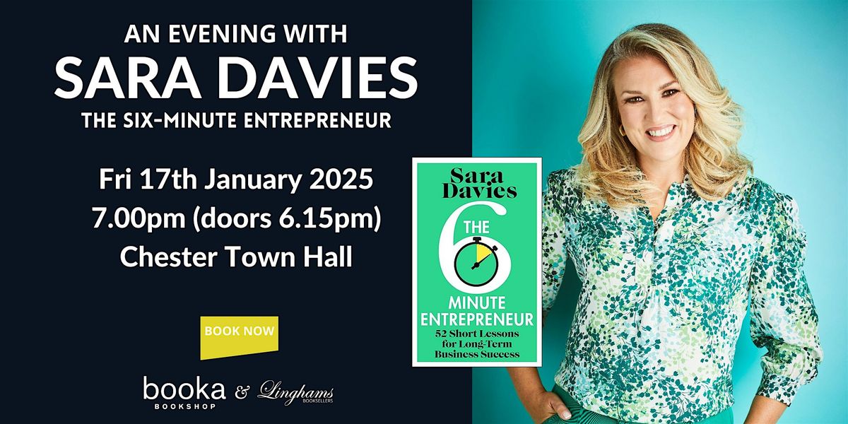 An Evening with Sara Davies - The Six-Minute Entrepreneur