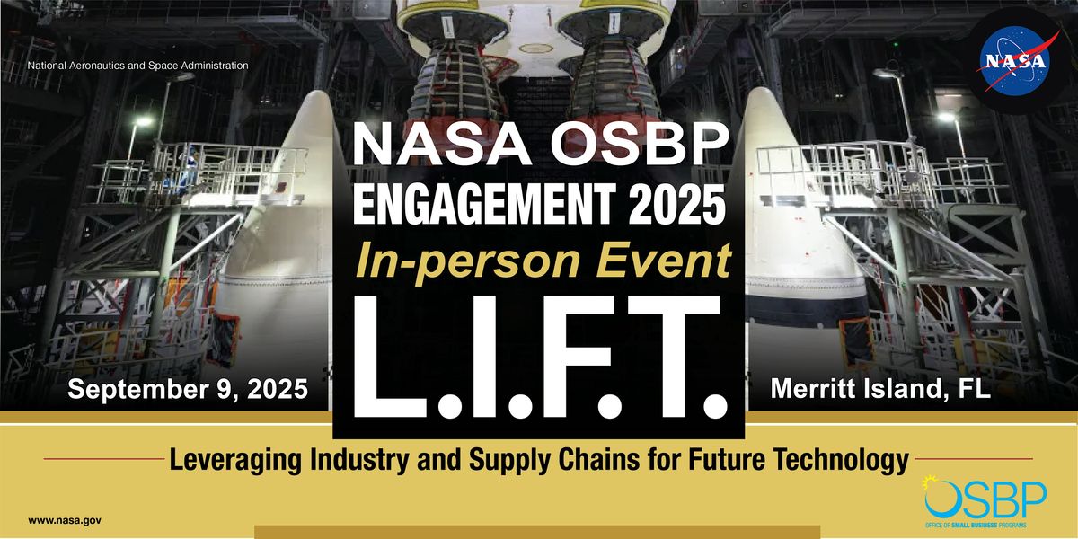 NASA OSBP Engagement 2025:  L.I.F.T.