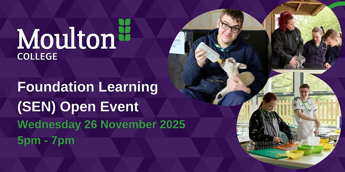 Foundation Learning (SEN) Open Evening - Wednesday 26 November 2025