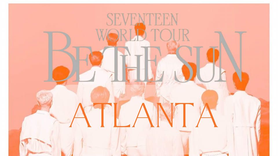 SEVENTEEN - Be The Sun in ATLANTA