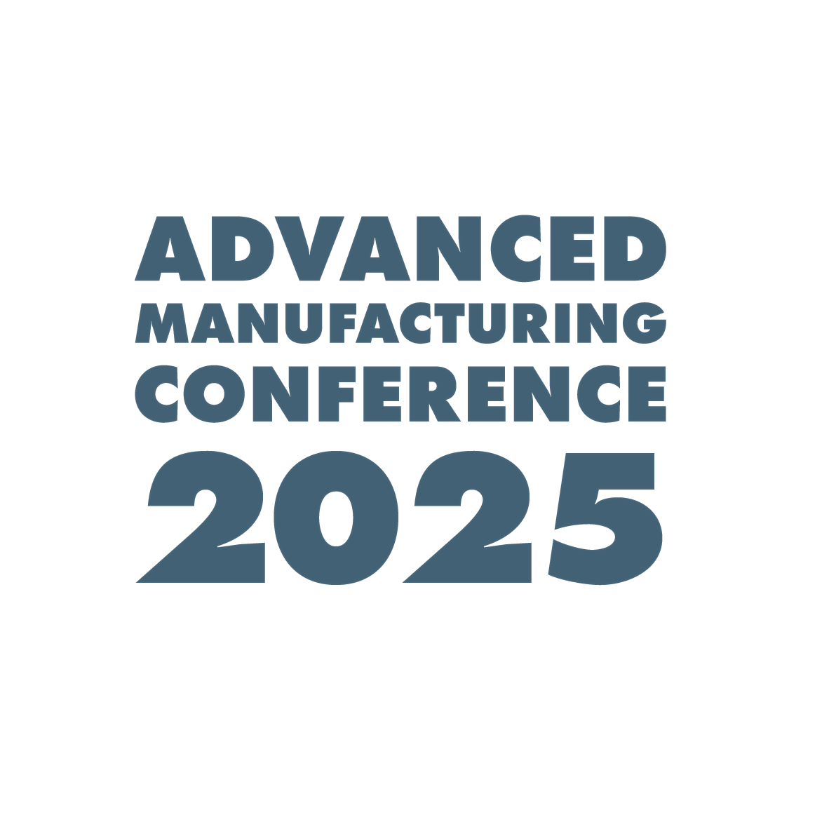 Advanced Manufacturing Conference 2025