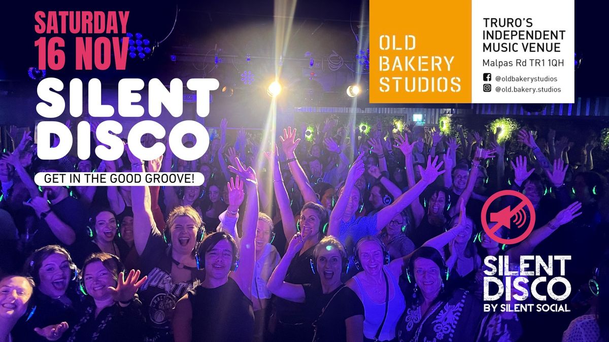 Silent Disco - Old Bakery Studios