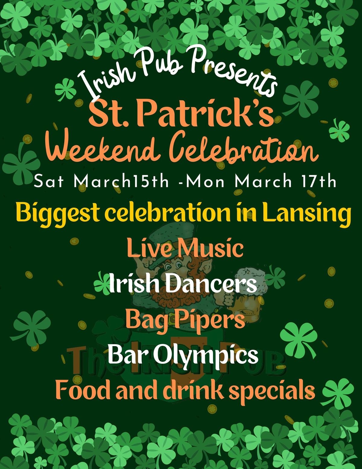 St. Patrick's Day Weekend Celebration