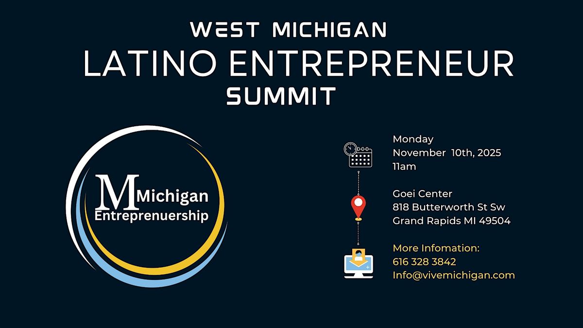 West Michigan Latino Entrepreneur Summit