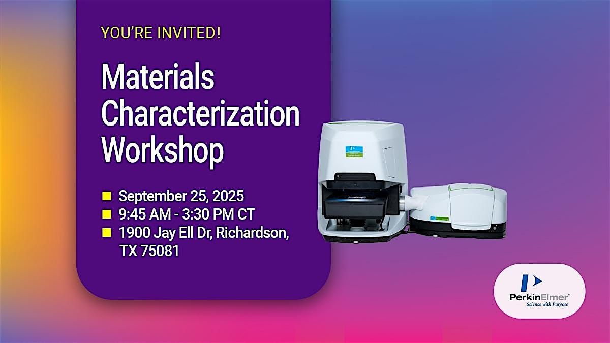 Materials Characterization Workshop - Texas