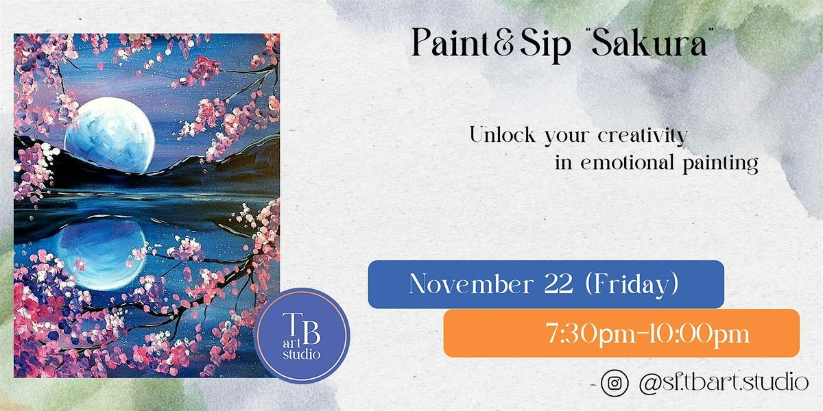 Paint&Sip \u201cSakura\u201d Acrylic painting workshop class