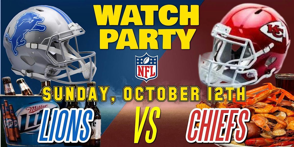 Lions vs Chiefs!! - Watch Party at The Revel!
