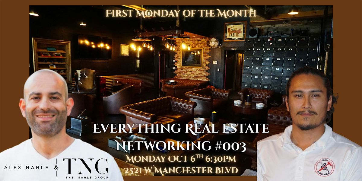 Everything Real Estate Networking Event #003