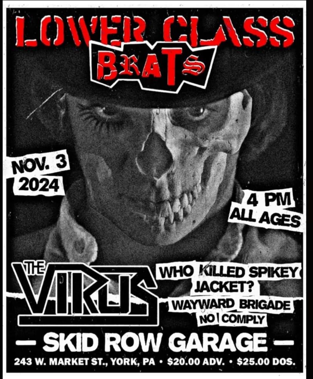 Lower Class Brats, The Virus, W.K.S.J.?, Wayward Brigade, and No Comply at Skid Row Garage