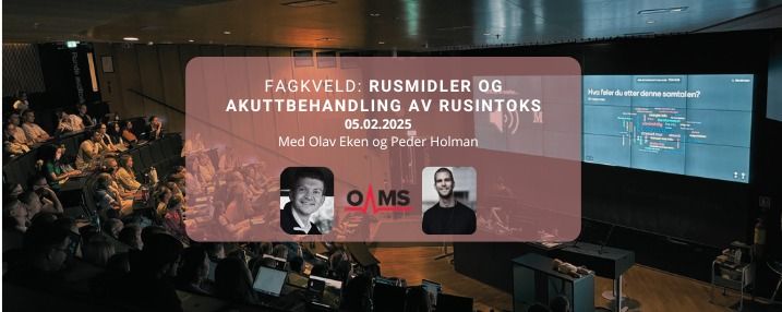 Fagkveld: Rusmidler og akuttbehandling av rusintoks