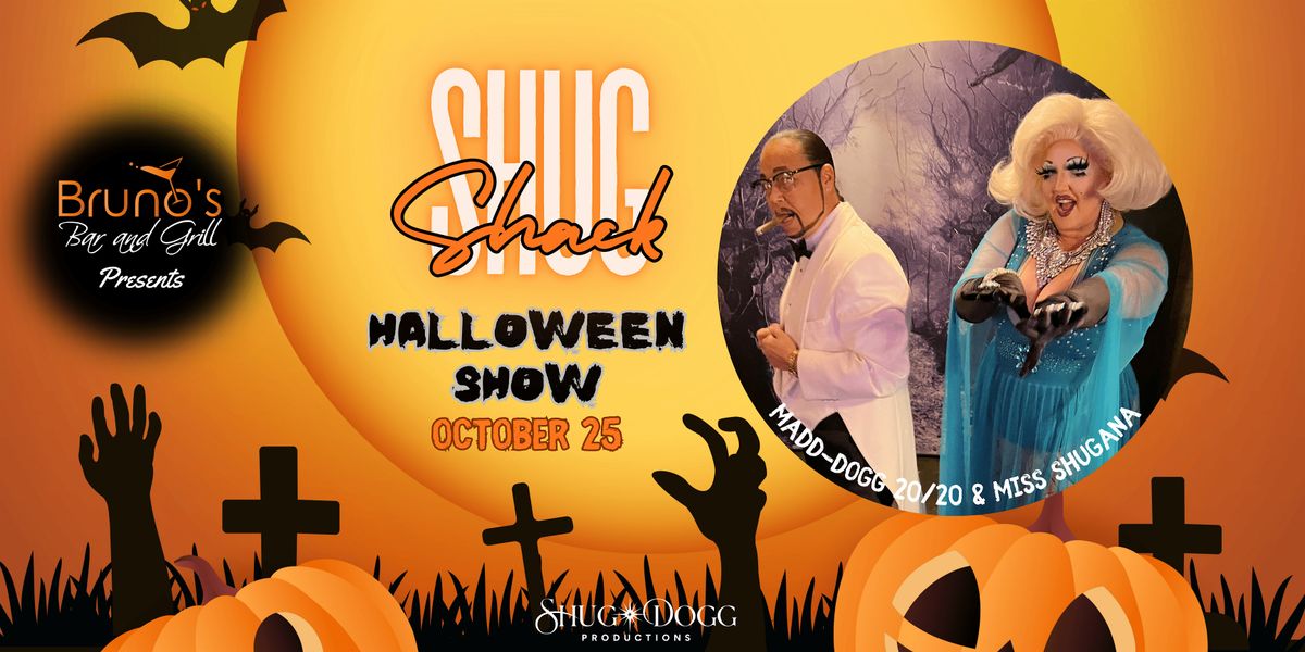 Shug Shack Halloween Show