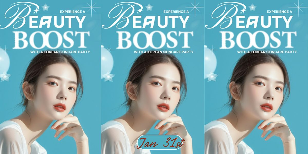 K Beauty Skin Boosting Up Party