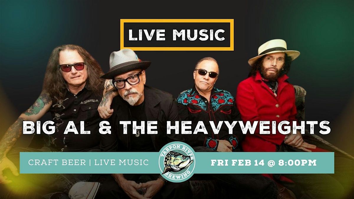 FREE Live Music | Big Al and the Havyweights