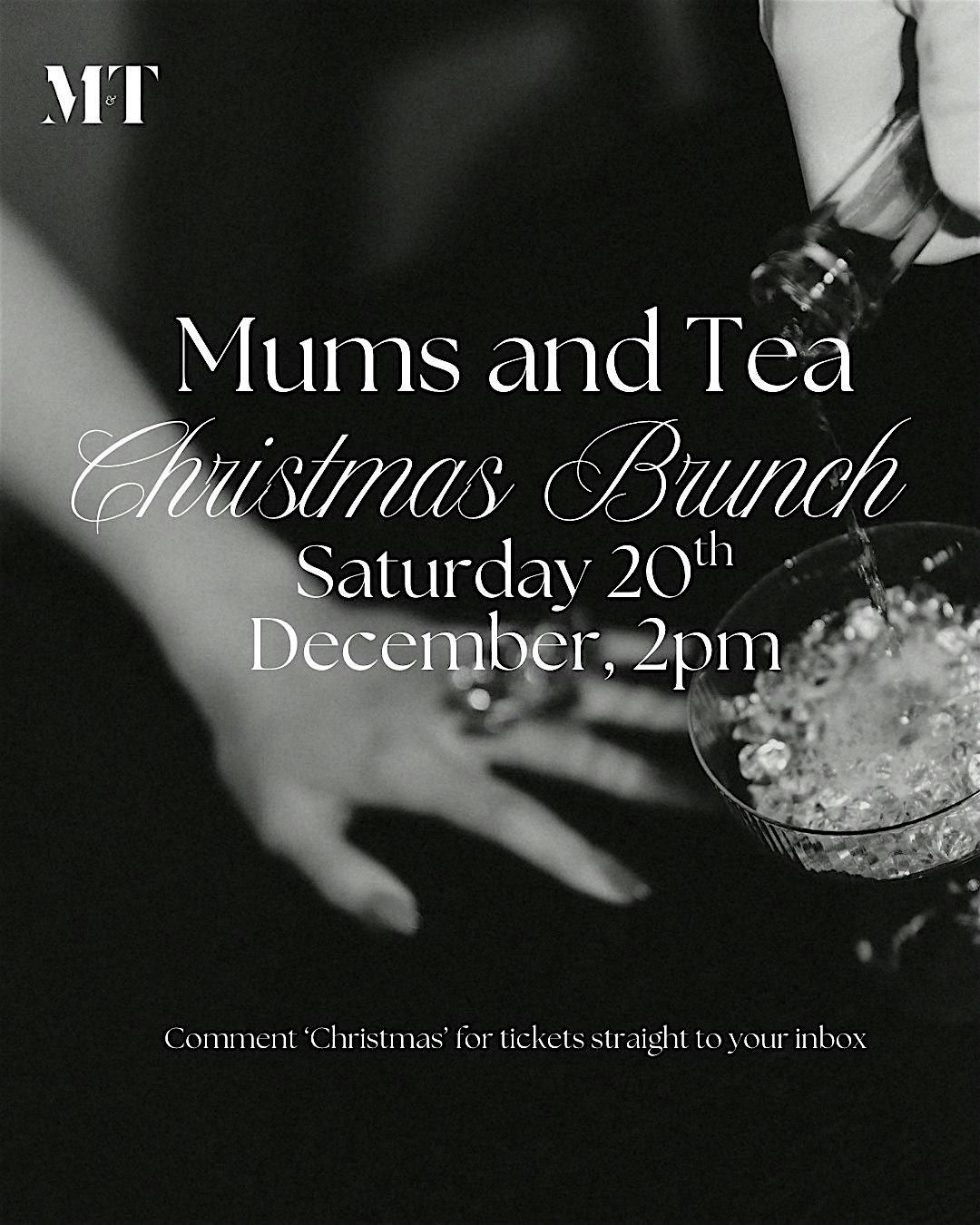 Mums and Tea Bottomless Christmas Brunch
