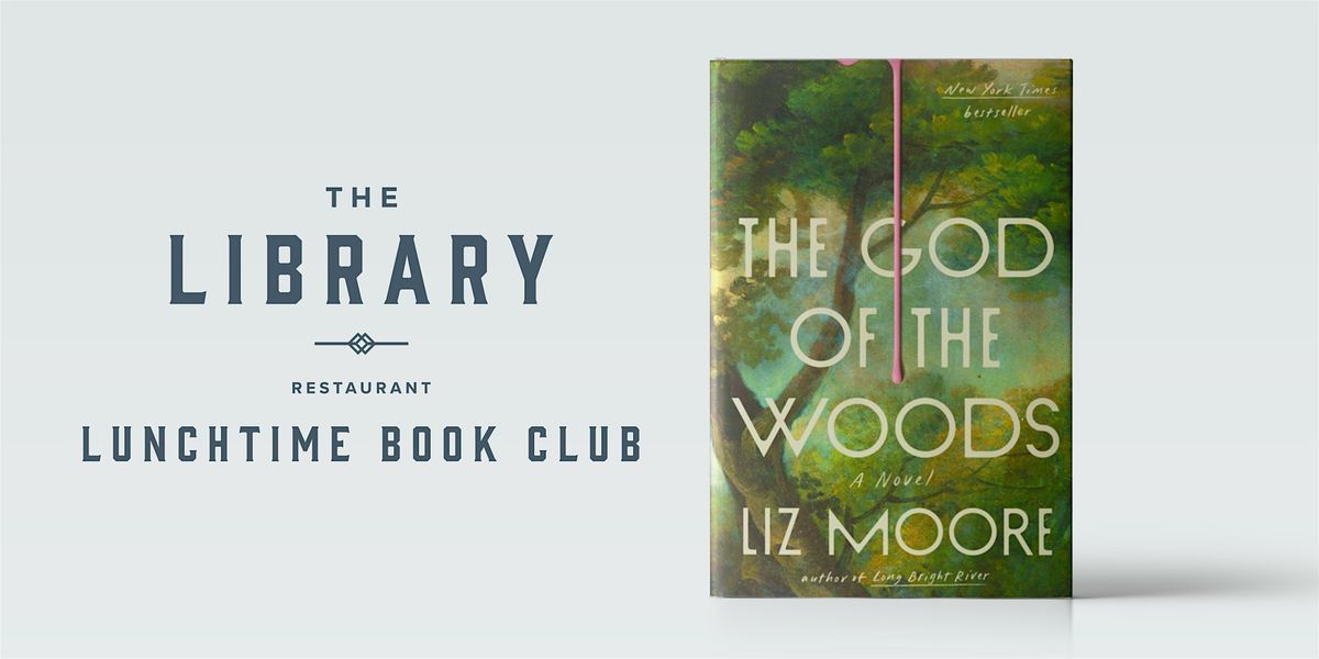 The Library Lunchtime Book Club | February | The God of the Woods