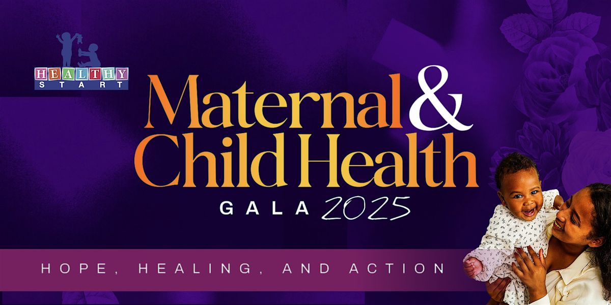 Healthy Start Maternal & Child Health Benefit Gala