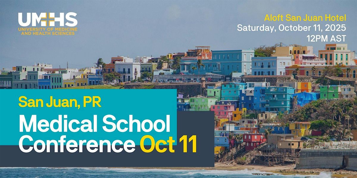 UMHS St. Kitts Medical School Conference in San Juan