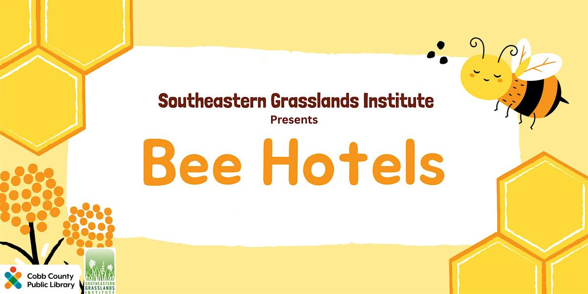 Southeastern Grasslands Institute Presents Bee Hotels