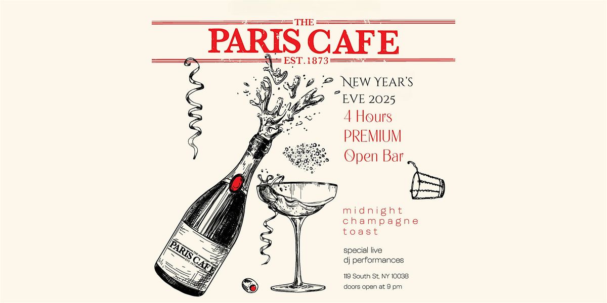 Paris Cafe's NYE 2025 Celebration