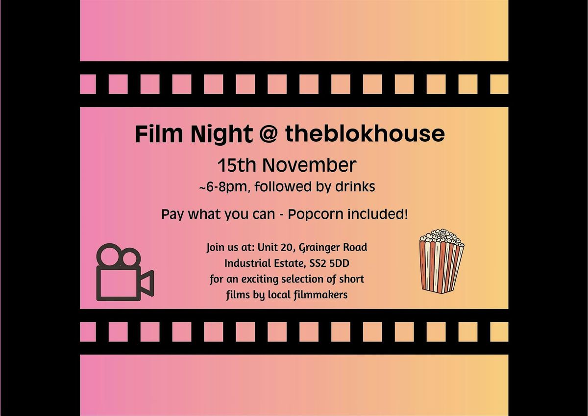 Film Night at the blokhouse
