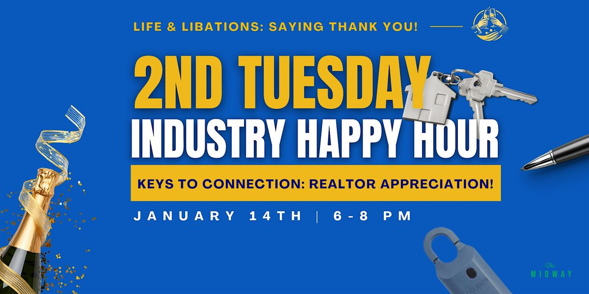 Industry Happy Hour: Realtor Appreciation!