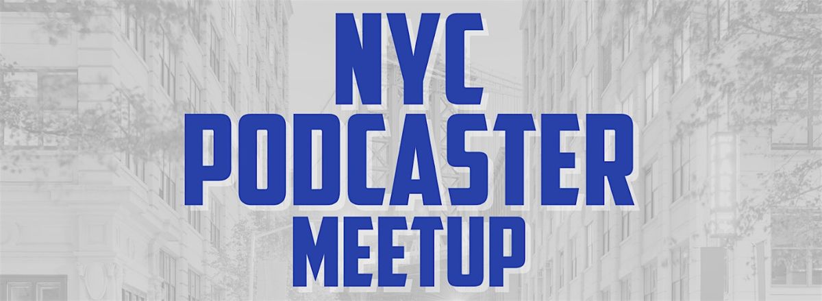 Podcast Movement & The Podcast Academy February Meet Up