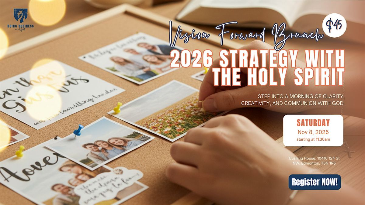 Vision Forward Brunch: 2026 Strategy with the Holy Spirit