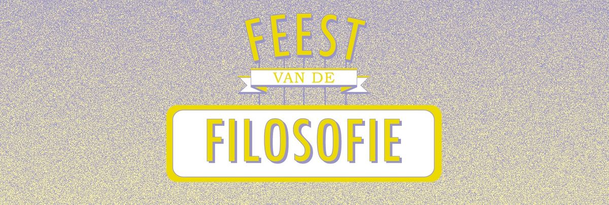 Feest van de Filosofie 2025