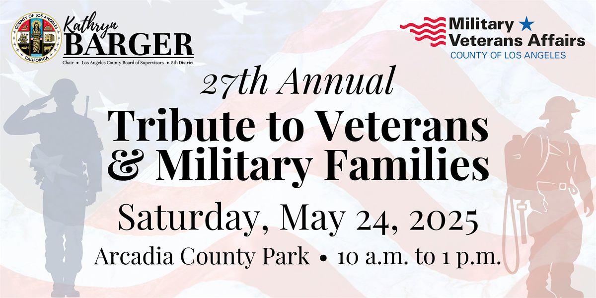 27th Annual Tribute to Veterans & Military Families