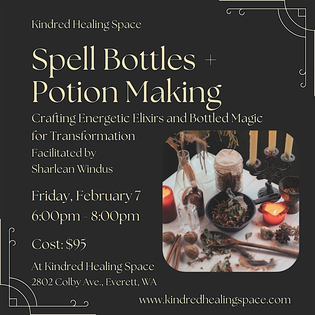 Spell Bottles + Potion Making