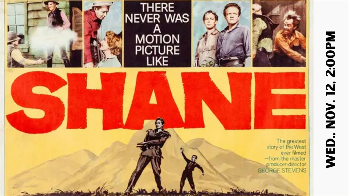 SHANE - A Motion Picture