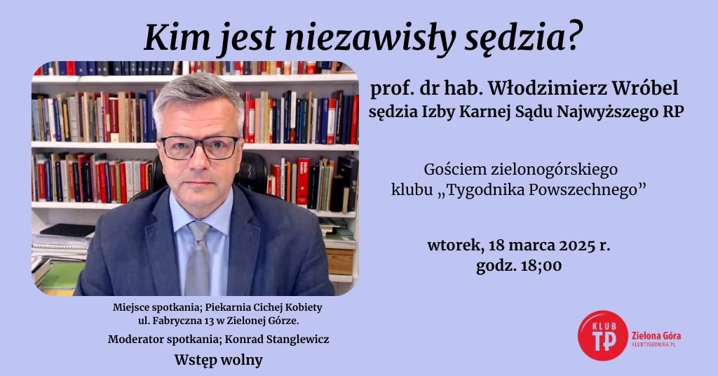 Prof. dr hab. W\u0142odzimierz Wr\u00f3bel w klubie "Tygodnika Powszechnego"